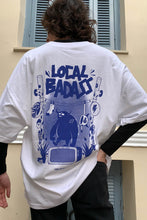 Load image into Gallery viewer, Local Badass Tee / WHITE
